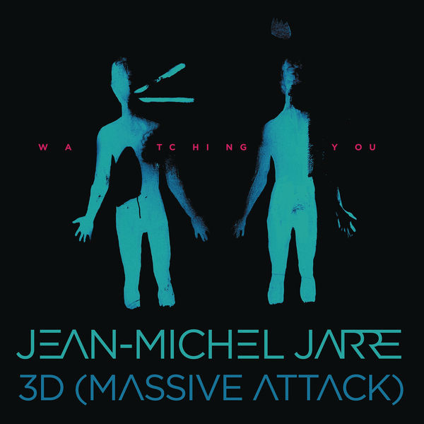 Jean Michel Jarre - Watching You Jean Michel Jarre - Watching You