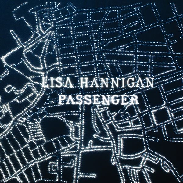 Lisa Hannigan|Passenger Lisa Hannigan|Passenger