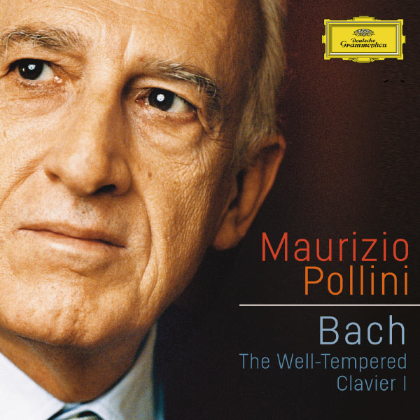 Maurizio Pollini - Bach, J.S.: The well-tempered Clavier Maurizio Pollini - Bach, J.S.: The well-tempered Clavier
