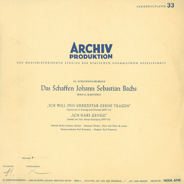 Dietrich Fischer-Dieskau - Bach, J.S.: Cantatas "Ich will den Kreuzstab gerne tragen", BWV 56; "Ich habe genug", BWV 82 Dietrich Fischer-Dieskau - Bach, J.S.: Cantatas "Ich will den Kreuzstab gerne tragen", BWV 56; "Ich habe genug", BWV 82
