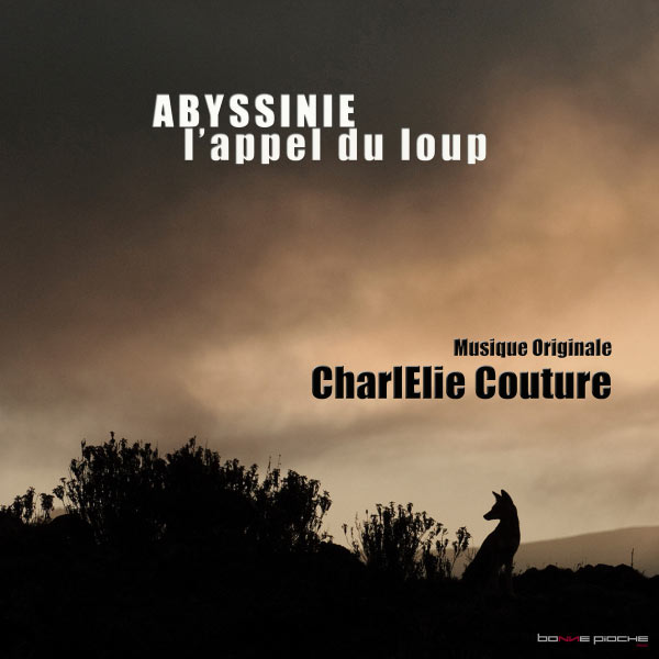 CharlElie Couture - Abyssinie, l'appel du loup (Musiques originales du film) CharlElie Couture - Abyssinie, l'appel du loup (Musiques originales du film)