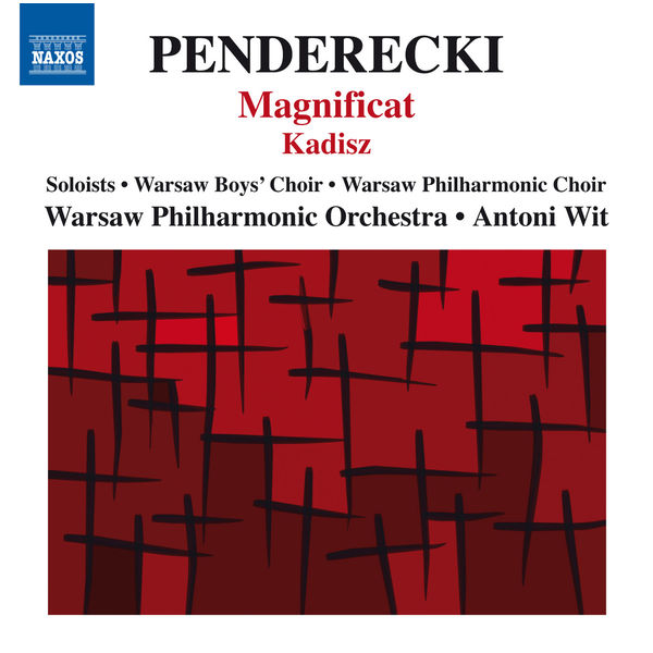 Antoni Wit - Penderecki : Magnificat - Kadisz Antoni Wit - Penderecki : Magnificat - Kadisz