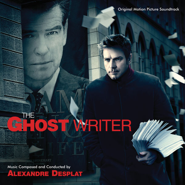Alexandre Desplat - The Ghost Writer Alexandre Desplat - The Ghost Writer