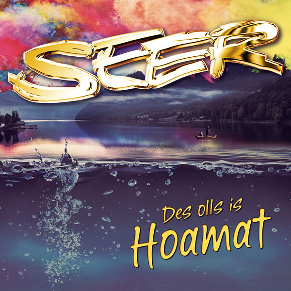 Seer - Des olls is Hoamat Seer - Des olls is Hoamat