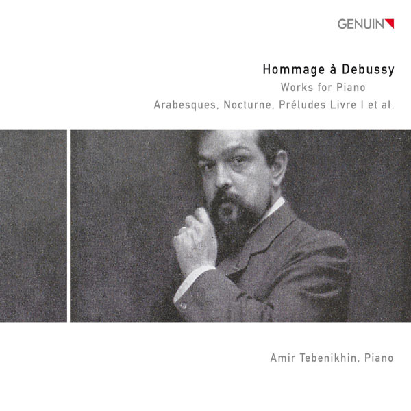 Amir Tebenikhin - Hommage à Debussy: Works for Piano CD 2 Amir Tebenikhin - Hommage à Debussy: Works for Piano CD 2