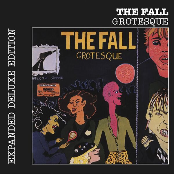 The Fall|Grotesque (After the Gramme) [Expanded Deluxe Edition] (Expanded Edition)