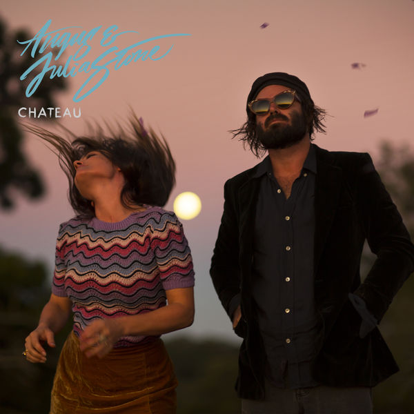 Angus & Julia Stone - Chateau Angus & Julia Stone - Chateau
