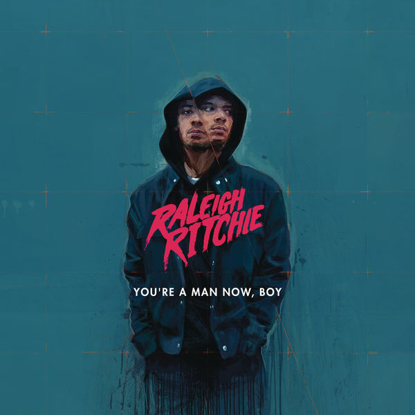 Raleigh Ritchie|You're a Man Now, Boy