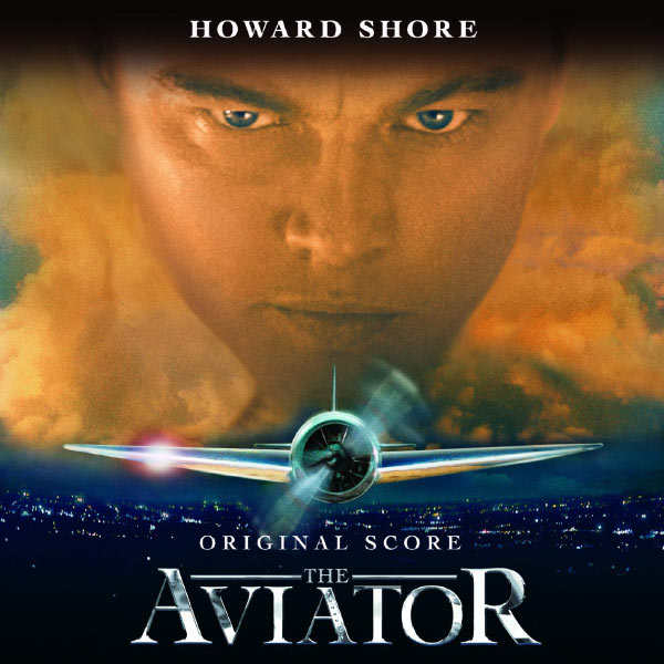 Howard Shore|The Aviator - Original Score