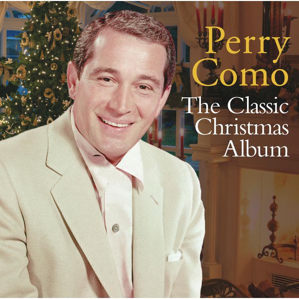 Perry Como - The Classic Christmas Album Perry Como - The Classic Christmas Album