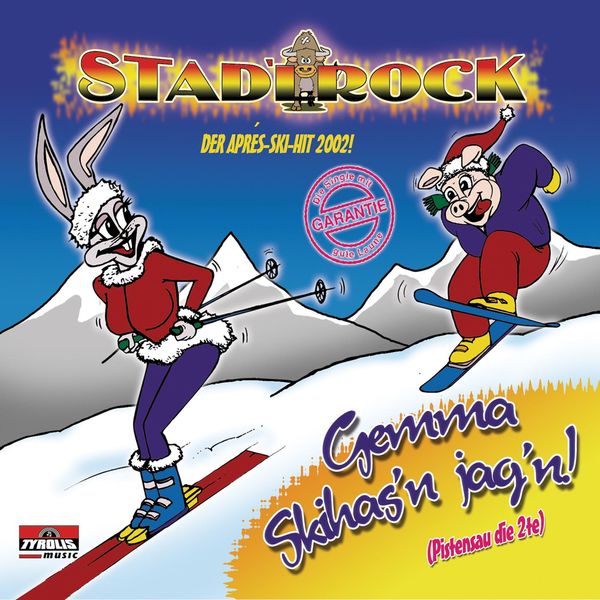 Stadlrock - Gemma Skihas'n jag'n! Stadlrock - Gemma Skihas'n jag'n!