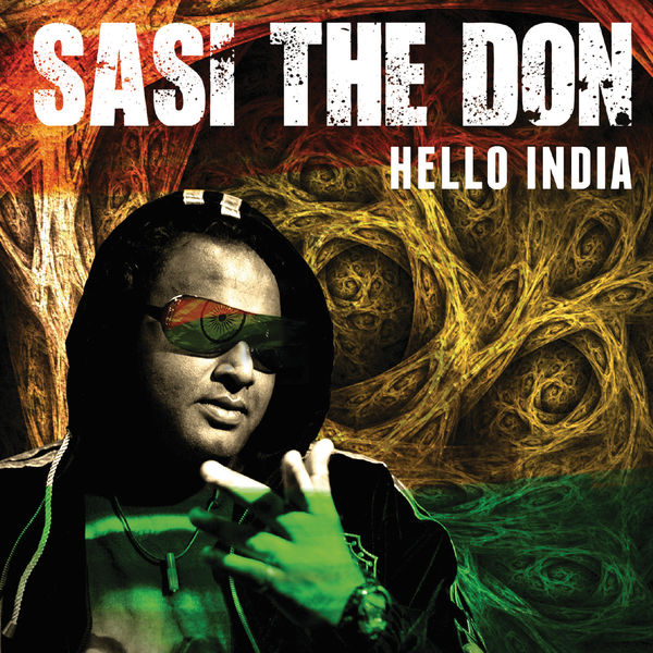 Sasi The Don - Hello India Sasi The Don - Hello India