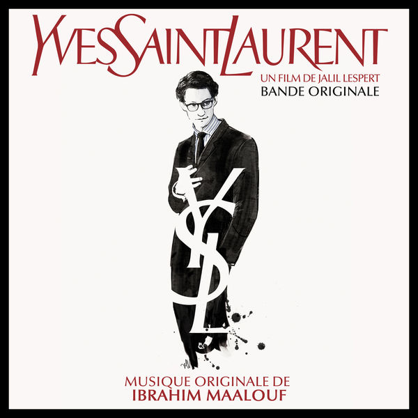 Ibrahim Maalouf - Yves Saint Laurent (Bande originale du film) Ibrahim Maalouf - Yves Saint Laurent (Bande originale du film)