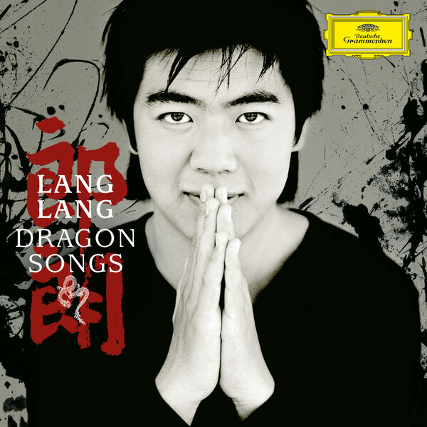 Lang Lang|Dragon Songs Lang Lang|Dragon Songs