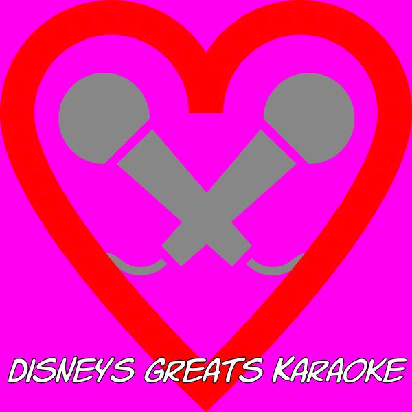 Karaoke Universe - Disneys Greats Karaoke Karaoke Universe - Disneys Greats Karaoke