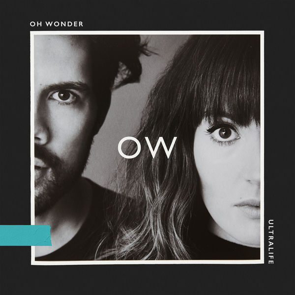 Oh Wonder|Ultralife