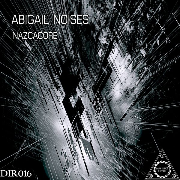 Abigail Noises|NazcaCore (feat. Shabboo Harper) Abigail Noises|NazcaCore (feat. Shabboo Harper)