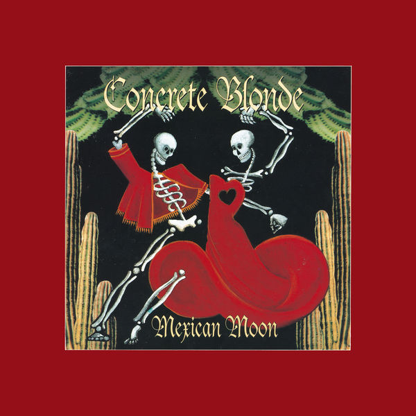 Concrete Blonde - Mexican Moon Concrete Blonde - Mexican Moon