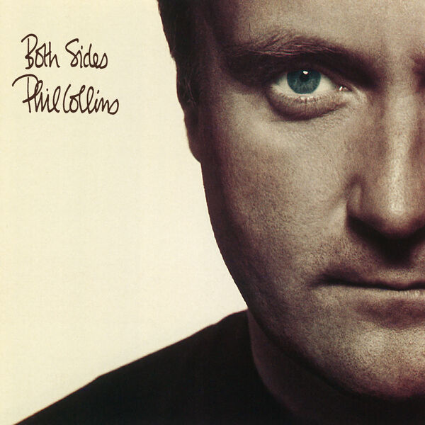 Both Sides (2015 Remaster), Phil Collins - Qobuz