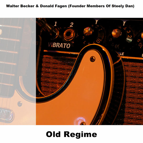 Walter Becker - Old Regime Walter Becker - Old Regime