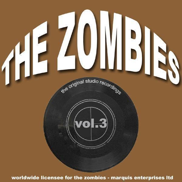 The Zombies - The Original Studio Recordings, Vol. 3 The Zombies - The Original Studio Recordings, Vol. 3