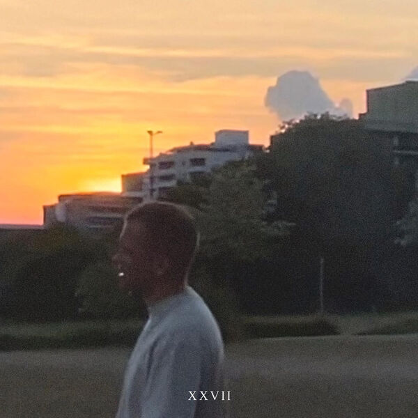 DXVE|XXVII MELANCHOLY (EP) DXVE|XXVII MELANCHOLY (EP)
