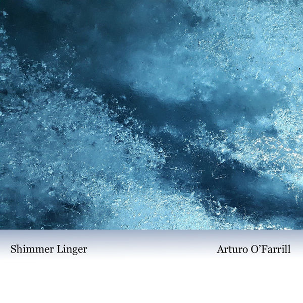 Arturo O'Farrill - Shimmer Linger Arturo O'Farrill - Shimmer Linger