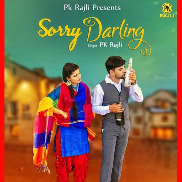 PK Rajli|Sorry Darling