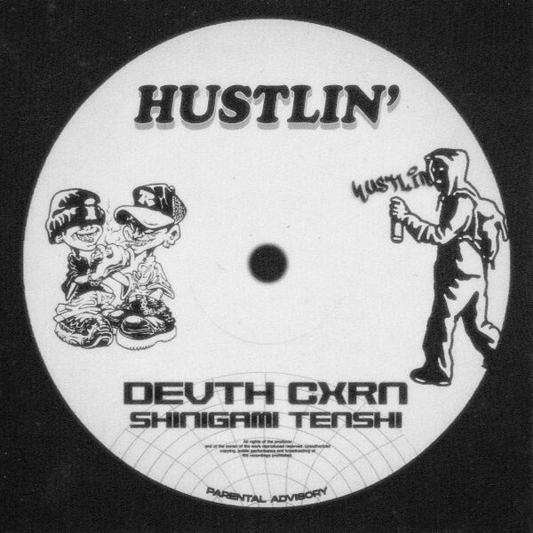 DEVTH CXRN|Hustlin' DEVTH CXRN|Hustlin'