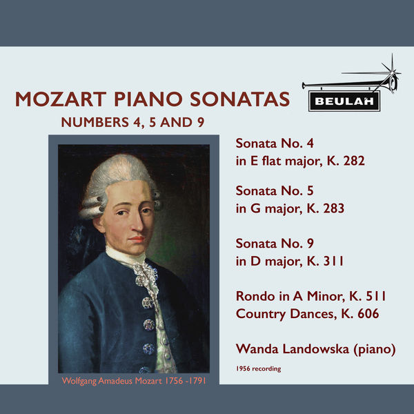 Wanda Landowska - Mozart Piano Sonatas Nos. 4, 5 and 9 - Wanda Landowska Wanda Landowska - Mozart Piano Sonatas Nos. 4, 5 and 9 - Wanda Landowska