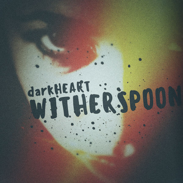 Witherspoon - Dark Heart Witherspoon - Dark Heart