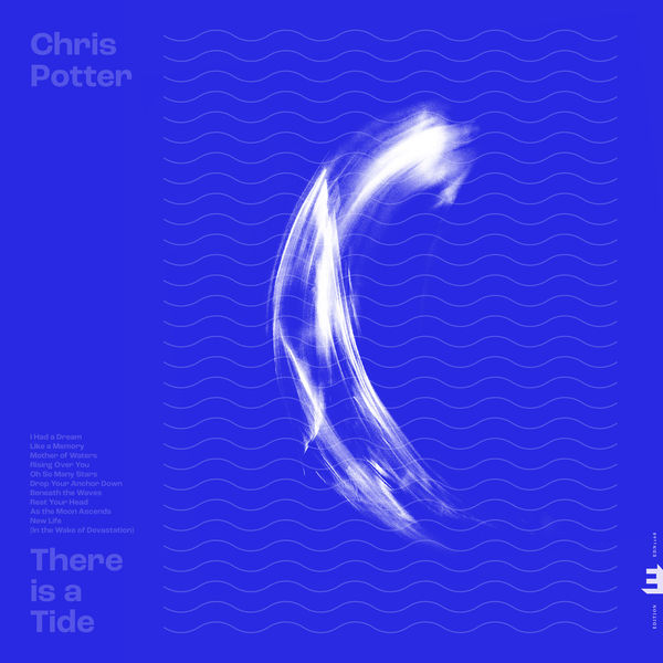 Chris Potter - Rising Over You Chris Potter - Rising Over You