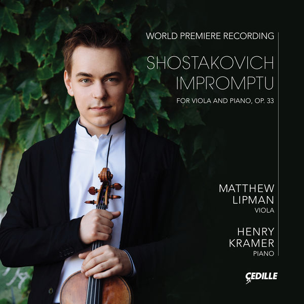 Matthew Lipman|Shostakovich: Impromptu for Viola & Piano, Op. 33