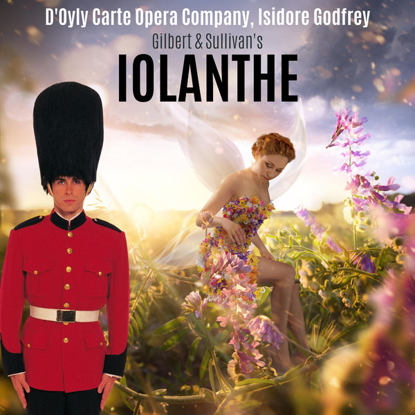 Isidore Godfrey|Gilbert & Sullivan: Iolanthe (or The Peer and the Peri)