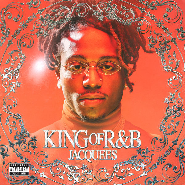 Jacquees - King of R&B Jacquees - King of R&B