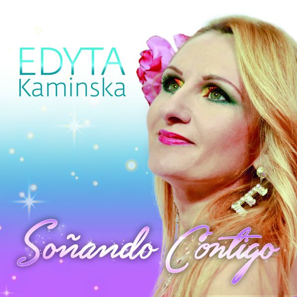 Edyta Kaminska - Soñando contigo Edyta Kaminska - Soñando contigo