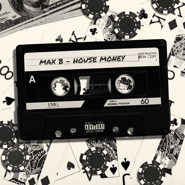 Max B - House Money Max B - House Money