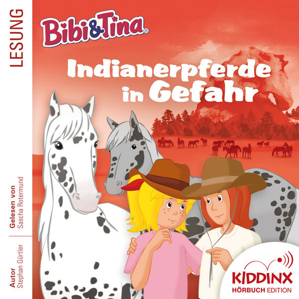 Bibi und Tina - Hörbuch: Indianerpferde in Gefahr (Ungekürzt) Bibi und Tina - Hörbuch: Indianerpferde in Gefahr (Ungekürzt)