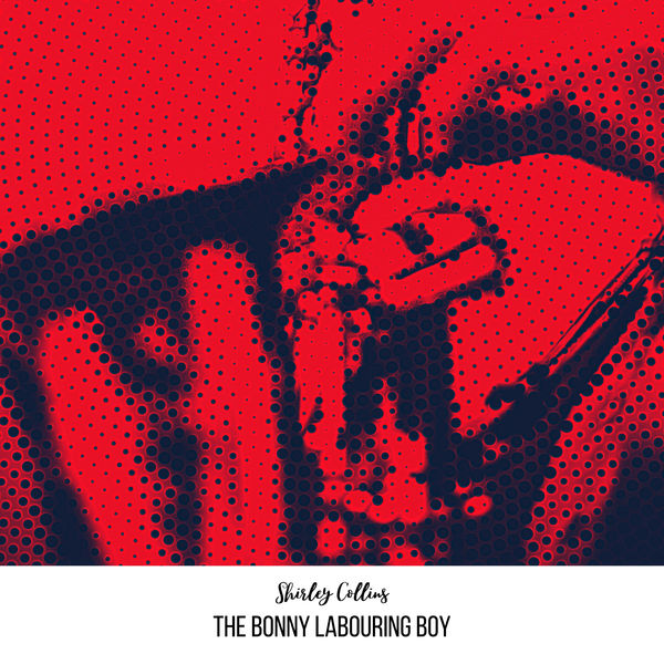 Shirley Collins - The Bonny Labouring Boy Shirley Collins - The Bonny Labouring Boy