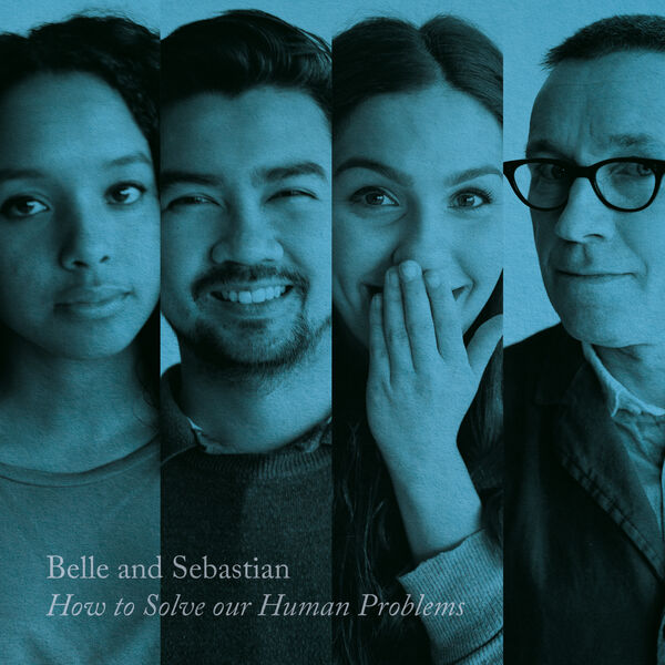 Belle and Sebastian - How To Solve Our Human Problems (Part 3) Belle and Sebastian - How To Solve Our Human Problems (Part 3)