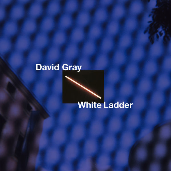 David Gray - White Ladder David Gray - White Ladder