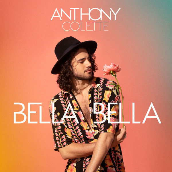 Bella bella, Anthony Colette Qobuz