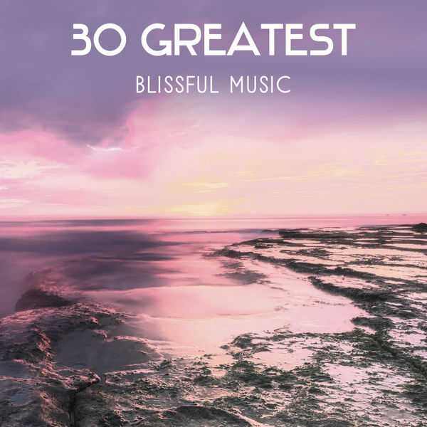 Odyssey for Relax Music Universe|30 Greatest Blissful Music – Spiritual Sounds to Find Inner Strength, Peaceful Meditation, Focusing & Balancing Music, Stress Reduction, Deep Concentration