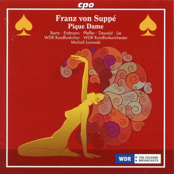 WDR Rundfunkorchester Köln - Suppé: Pique Dame (Excerpts) WDR Rundfunkorchester Köln - Suppé: Pique Dame (Excerpts)