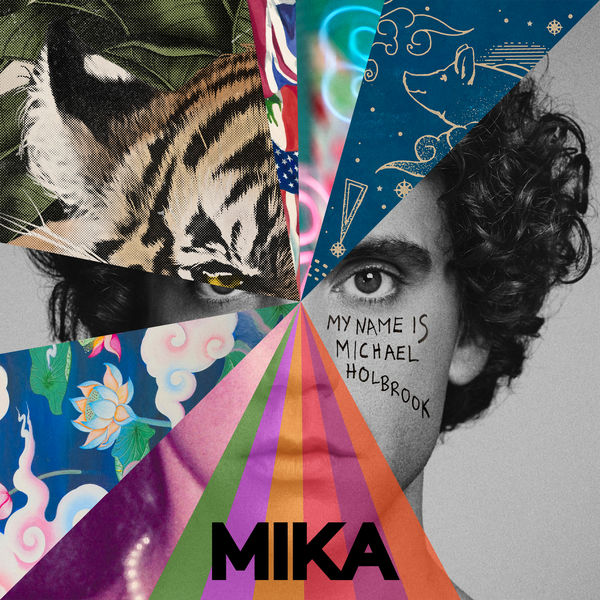 MIKA|My Name Is Michael Holbrook