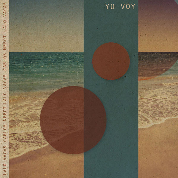Lalo Vacas - Yo Voy Lalo Vacas - Yo Voy