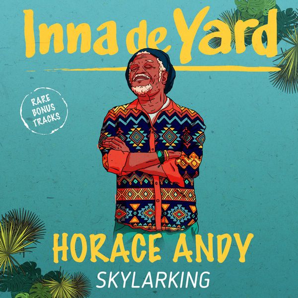 Inna de Yard - Skylarking Inna de Yard - Skylarking