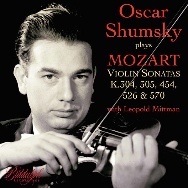 Oscar Shumsky - Mozart: Violin Sonatas Oscar Shumsky - Mozart: Violin Sonatas