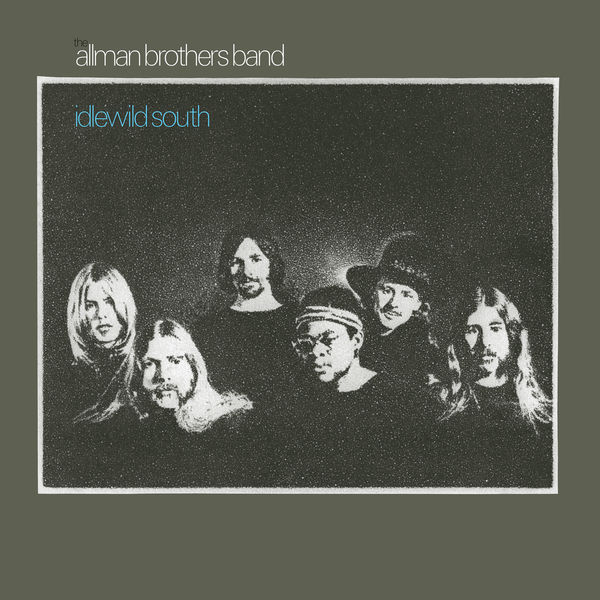 The Allman Brothers Band - Idlewild South The Allman Brothers Band - Idlewild South