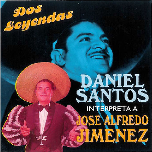 Daniel Santos - Dos Leyendas Daniel Santos - Dos Leyendas